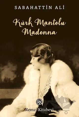 Kürk Mantolu Madonna