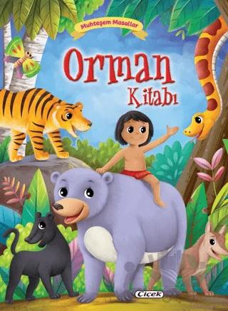 Muhteşem Masallar – Orman Kitabı