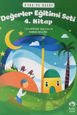 5 Yaş ve Üzeri Değerler Eğitimi Seti 4. Kitap