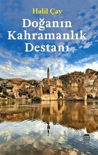 Doğanın Kahramanlık Destanı