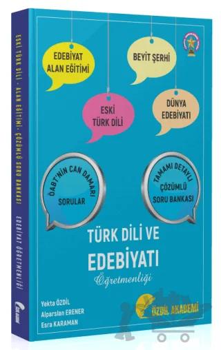 Özdil Akademi ÖABT Türk Dili ve Edebiyatı Alan Eğitimi Eski Türk Dili Beyit Şerhi Soru Bankası Çözümlü