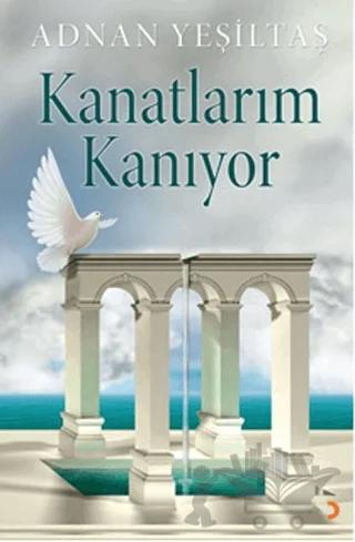 Kanatlarım Kanıyor