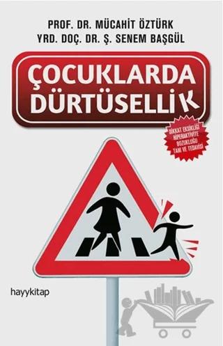 Çocuklarda Dürtüsellik