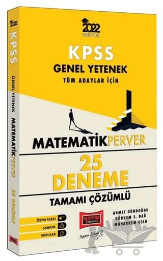 2022 KPSS Genel Yetenek Matematik Perver Tüm Adaylar İçin Tamamı Çözümlü 25 Deneme