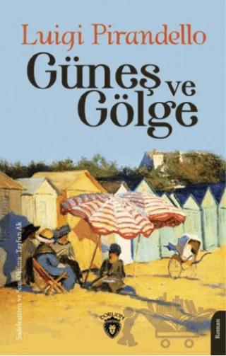 Güneş ve Gölge