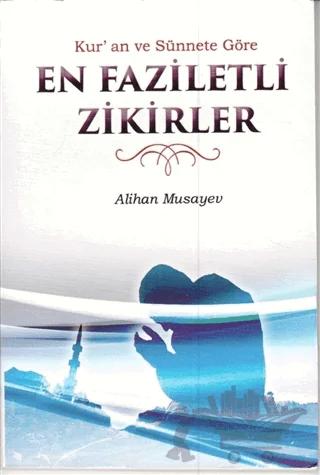 En Faziletli Zikirler