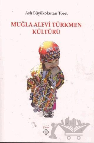 Muğla Alevi Türkmen Kültürü