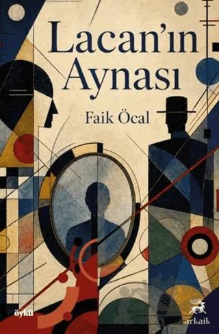 Lacan’ın Aynası