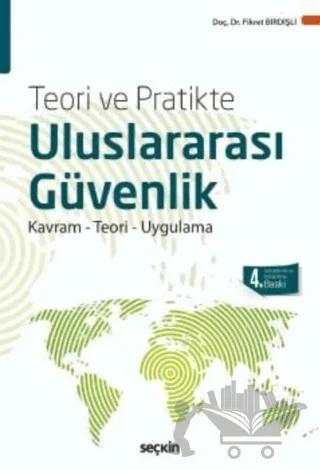 Teori ve Pratikte Uluslararası Güvenlik