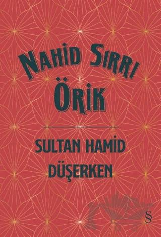Sultan Hamid Düşerken