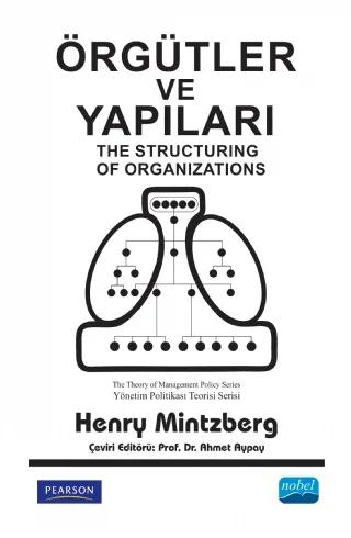 ÖRGÜTLER VE YAPILARI - The Structuring Of Organizations