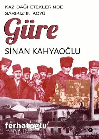 Kaz Dağı Eteklerinde Sarıkız’ın Köyü Güre