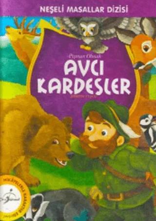 Neşeli Masallar Dizisi - Avcı Kardeşler