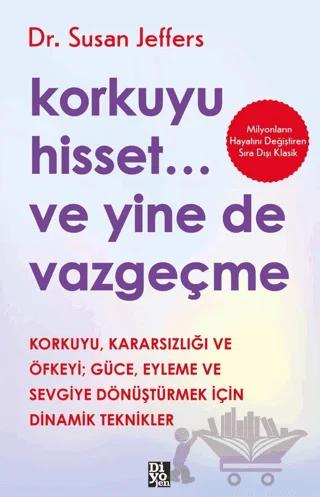 Korkuyu Hisset... Ve Yine De Vazgeçme