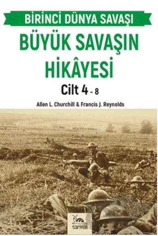 Büyük Savaşın Hikayesi Cilt 4