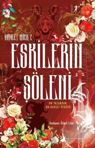 Eskilerin Şöleni - Hayalet Müzik 2