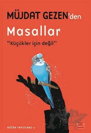 Müjdat Gezen'den Masallar