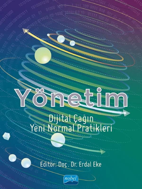 YÖNETİM (Dijital Çağın Yeni Normal Pratikleri)