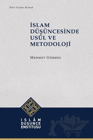 İslam Düşüncesinde Usûl ve Metodoloji
