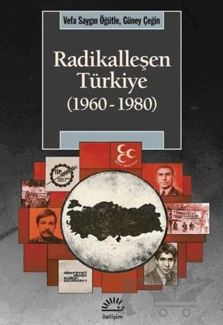 Radikalleşen Türkiye (1960-1980)
