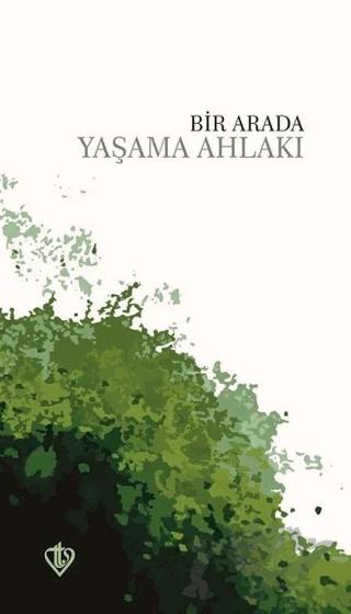 Bir Arada Yaşama Ahlakı