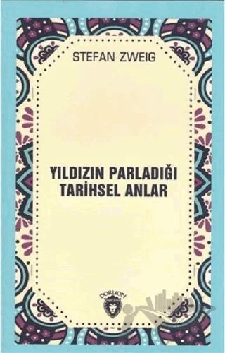 Yıldızın Parladığı Tarihsel Anlar