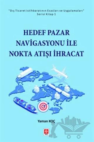 Hedef Pazar Navigasyonu ile Nokta Atışı İhracat