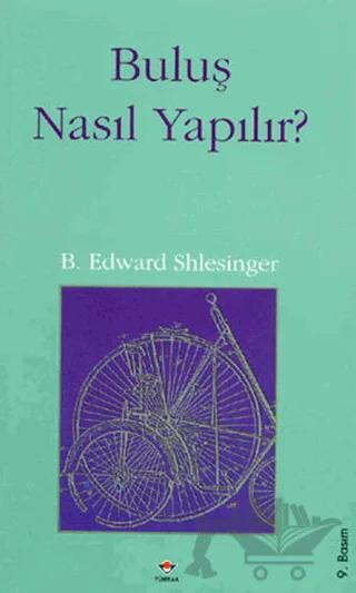 Buluş Nasıl Yapılır?