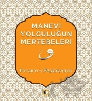 Manevi Yolculuğun Mertebeleri
