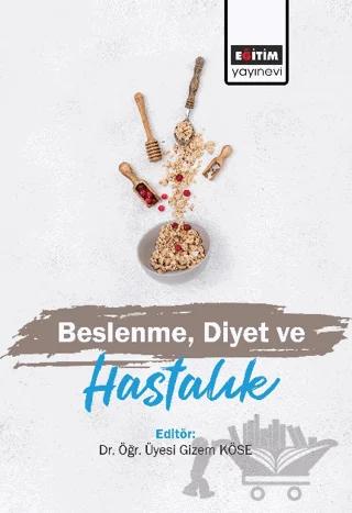 Beslenme, Diyet ve Hastalık