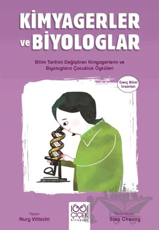 Kimyagerler ve Biyologlar - Genç Bilim İnsanları