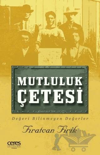 Mutluluk Çetesi