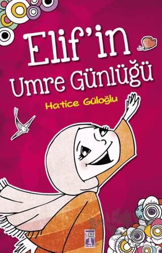 Elif'in Umre Günlüğü