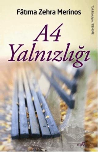 A4 Yalnızlığı