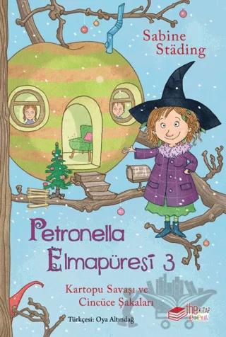 Petronella Elmapüresi 3 - Kartopu Savaşı ve Cincüce Şakaları