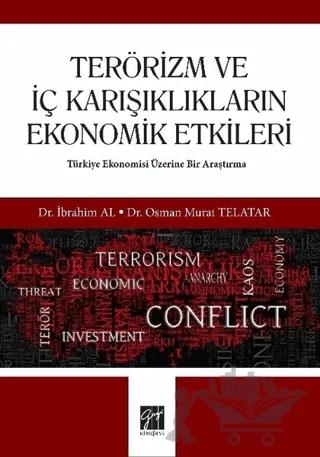 Terörizm ve İç Karışıklıkların Ekonomik Etkileri
