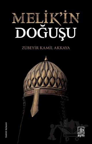 Melik’in Doğuşu