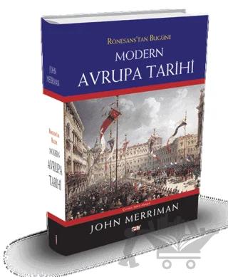Rönesans'tan Bugüne Modern Avrupa Tarihi (Ciltli)