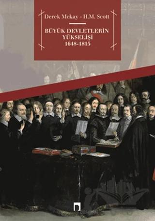 Büyük Devletlerin Yükselişi 1648 - 1815