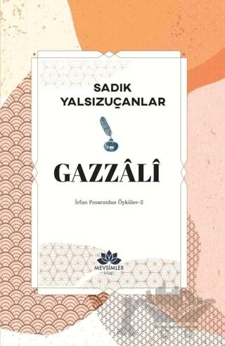 Gazzali - İrfan Pınarından Öyküler 2