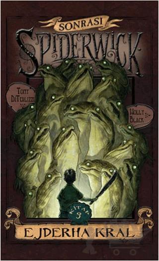 Ejder Kral - Spiderwick Günceleri Sonrası 3