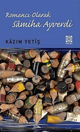 Romancı Olarak Samiha Ayverdi