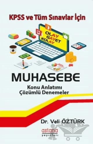KPSS ve Tüm Sınavlar İçin Muhasebe - Konu Anlatımı Çözümlü Denemeler