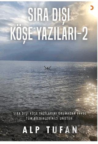 Sıra Dışı Köşe Yazıları 2