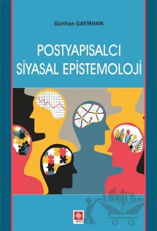 Postyapısalcı Siyasal Epistemoloji