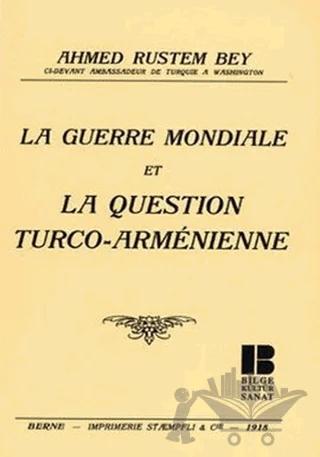 La Guerre Mondiale Et La Question Turco - Armenienne