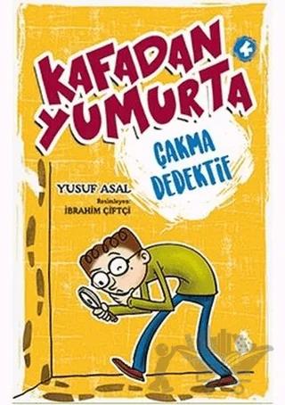 Kafadan Yumurta 4: Çakma Dedektif
