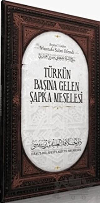 Türk'ün Başına Gelen Şapka Meselesi