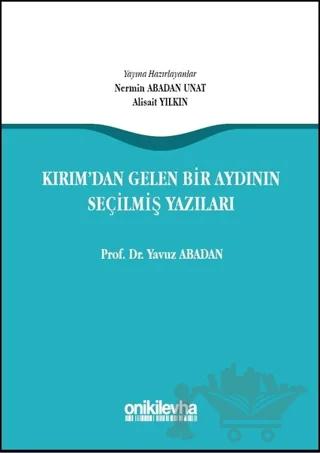 Kırım'dan Gelen Bir Aydının Seçilmiş Yazıları