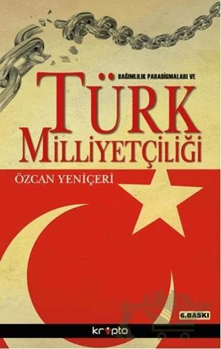 Bağımlılık Paradigmaları ve Türk Milliyetçiliği